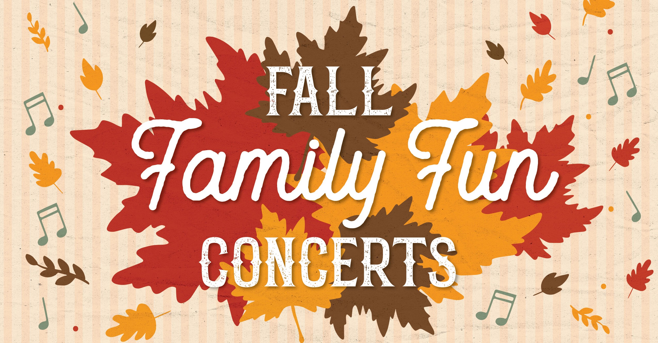 a fall background with the words Fall Family Fun Concerts